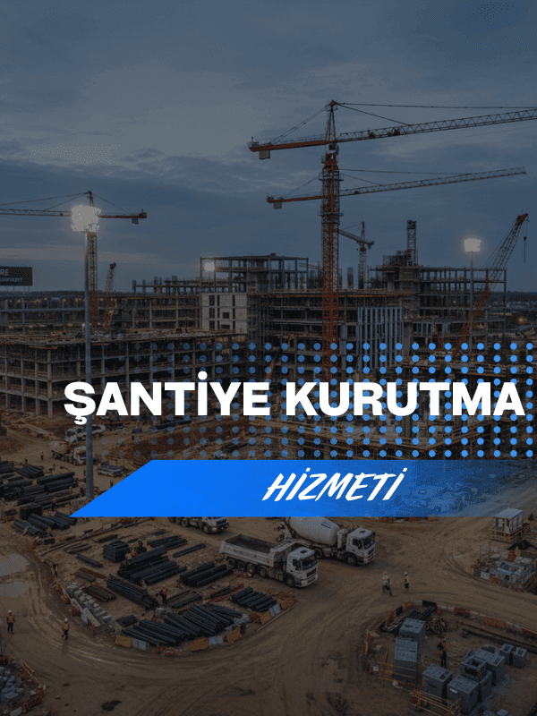 Şantiye Kurutma